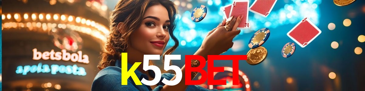 Welcome Bonus k55bet